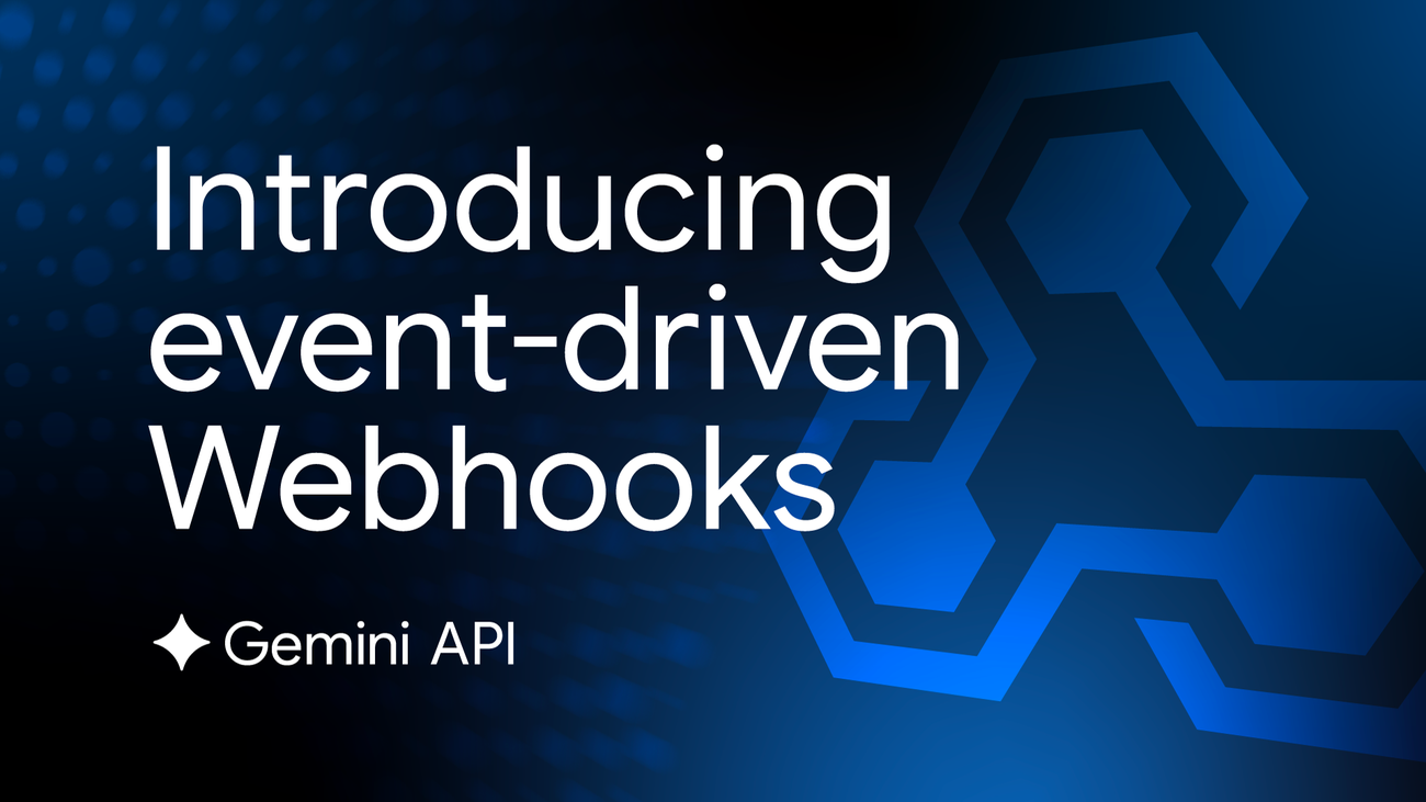 Gemini API Webhooks turns AI work into an agent runtime