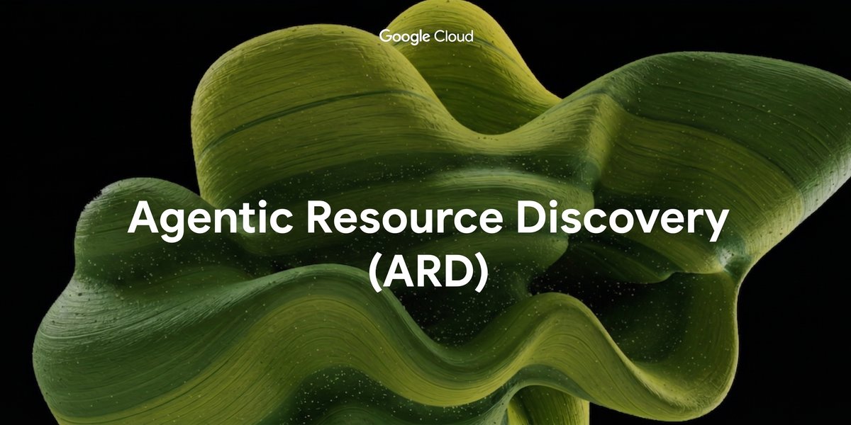 Google ARD 공개, 에이전트 도구 검색의 새 표준
