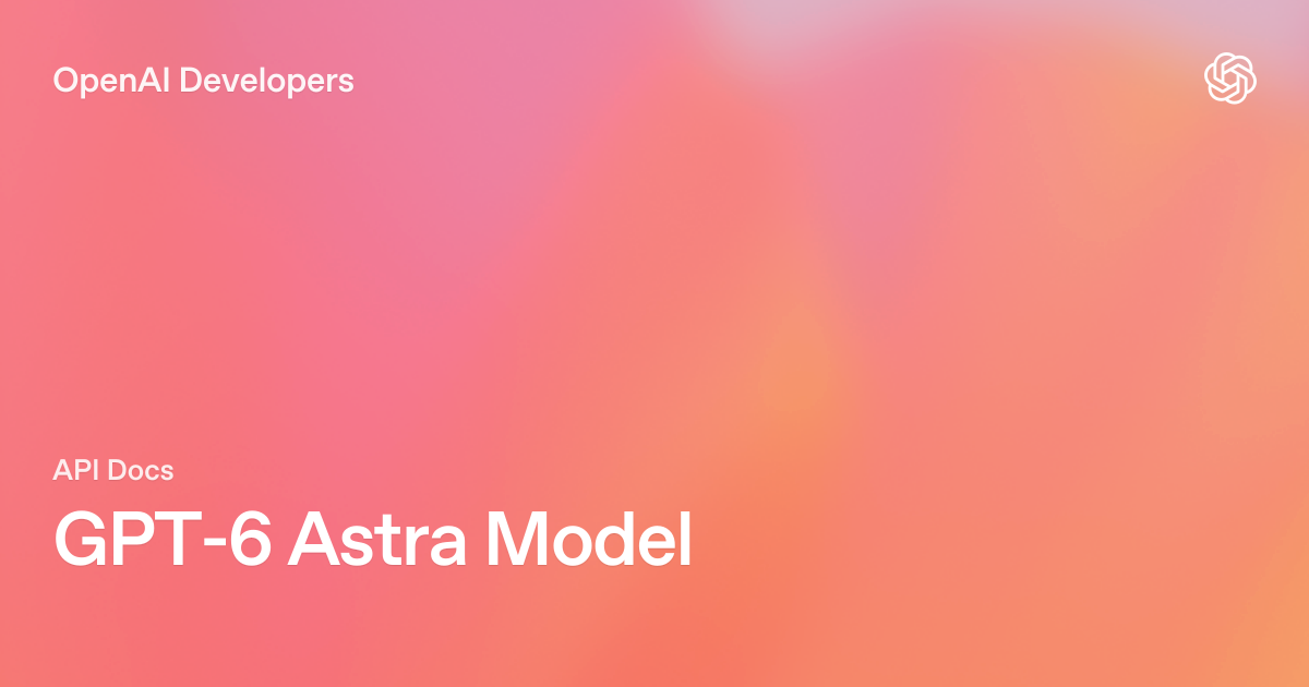 GPT-6 Astra Costs 2.5x More Per Token, and Less Per Coding Task